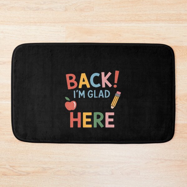 Item preview, Back to School Teacher Welcome Back I'm Glad You're Here designed and sold by JonBarnes22.