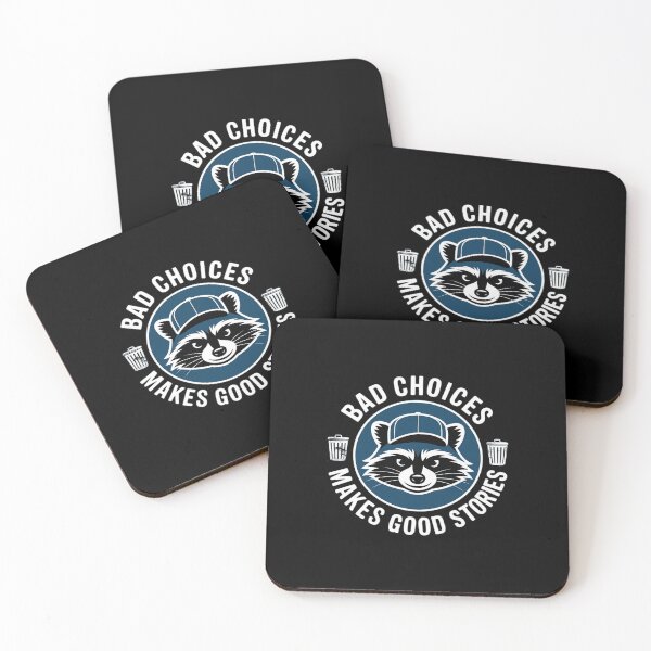 Item preview, Bad Choices Make Good Stories Racoon Lovers designed and sold by JonBarnes22.