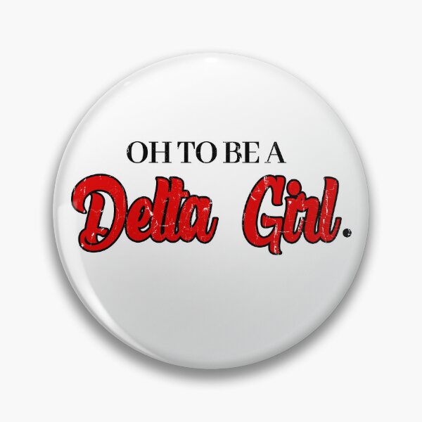Item preview, Oh To Be A Delta Girl designed and sold by studionelloe.