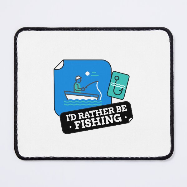 Item preview, I'D RATHER BE FISHING designed and sold by NWCCollections.