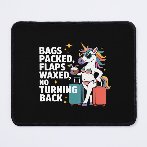 Item preview, Bags Packed Flaps Waxed No Turning Back Funny designed and sold by JulienAureo.