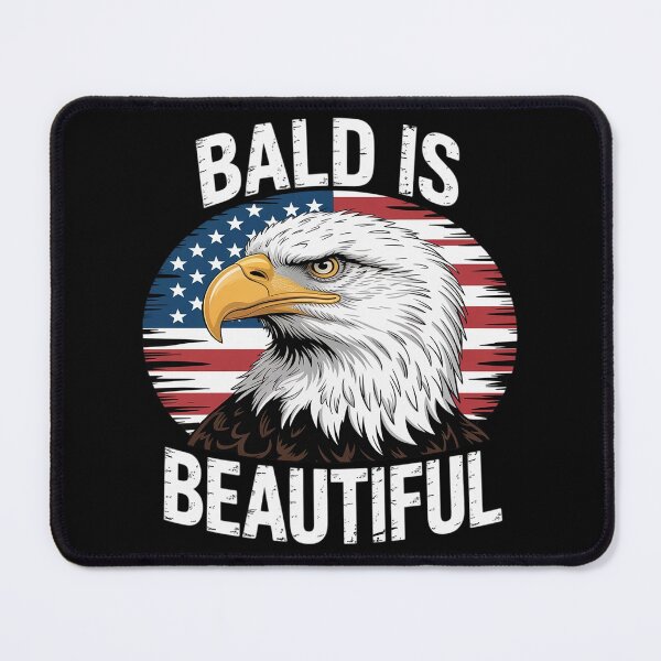 Item preview, Bald Is Beautiful 4th of July Independence Day Bald Eagle designed and sold by JulienAureo.