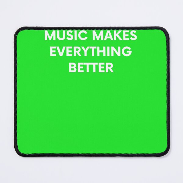 Item preview, Music-Makes-Everything-Better designed and sold by KhelifiZitouni5.