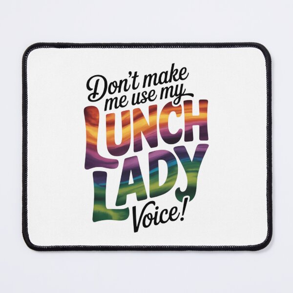Item preview, Don't Make Me Use My Lunch Lady Voice Volunteer Tie Dye designed and sold by HellD3vil-Art.