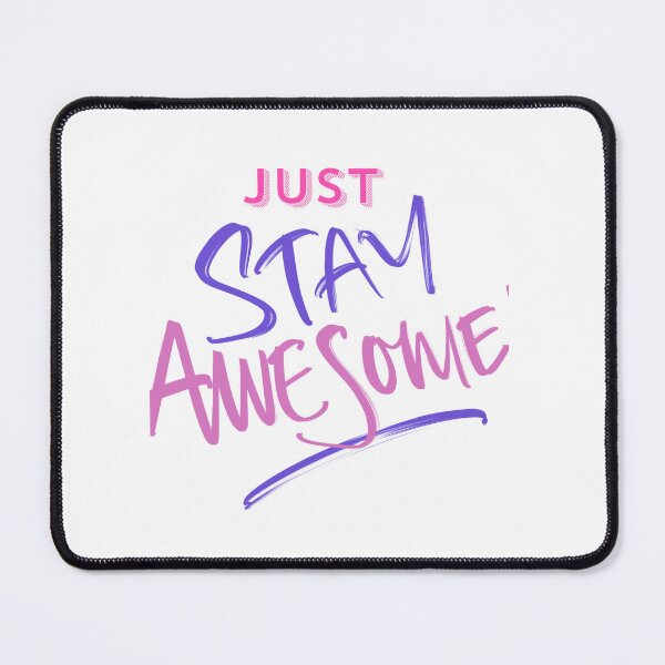 Item preview, Stay Awesome designed and sold by Tunarite.