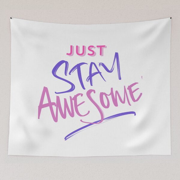 Item preview, Stay Awesome designed and sold by Tunarite.