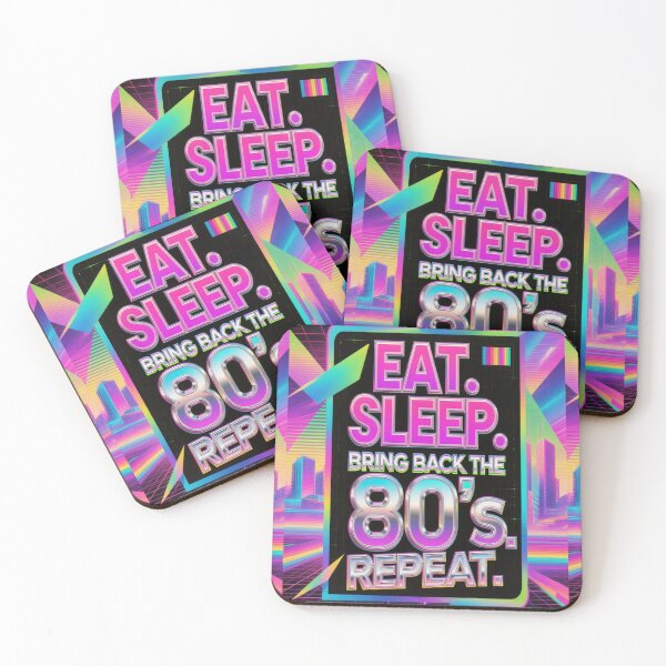 Item preview, Eat. Sleep. Bring Back the 80's Repeat. Synthwave Design designed and sold by WHITE FLAME PRINTS.