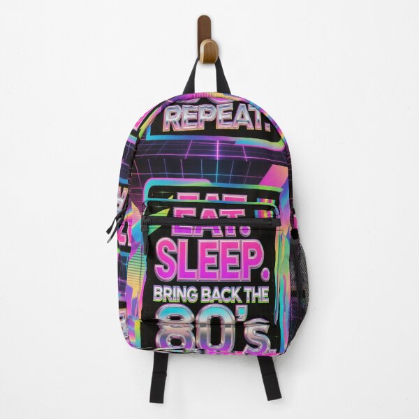 Item preview, Eat. Sleep. Bring Back the 80's Repeat. Synthwave Design designed and sold by WHITE FLAME PRINTS.