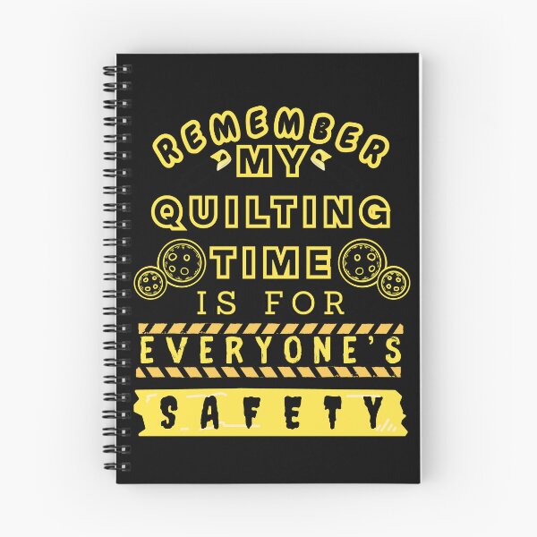 Item preview, Remember My Quilting Time Is For Everyone's Safety - Funny Quilter designed and sold by Wiss2Arts.