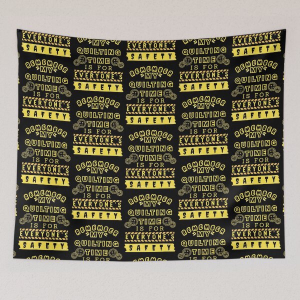 Item preview, Remember My Quilting Time Is For Everyone's Safety - Funny Quilter designed and sold by Wiss2Arts.