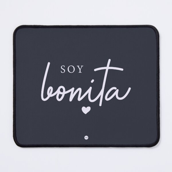 Item preview, Soy bonita (fo) I designed and sold by XUSRedbubble.