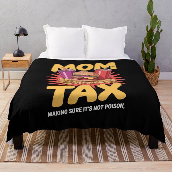 Item preview, Mom Tax Fast Food Humor Quotes Mother's Day designed and sold by VENOM0RIOT.