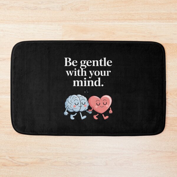 Item preview, Be Gentle With Your Mind Mental Health designed and sold by BiellaSar.