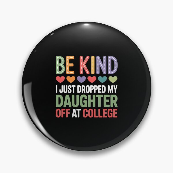 Item preview, Be Kind I Just Dropped My Kid Off at College designed and sold by BiellaSar.