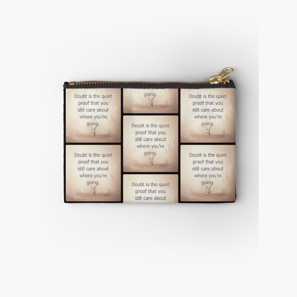 Item preview, Doubt is the quiet proof that you still care about where you're going. designed and sold by vagar.