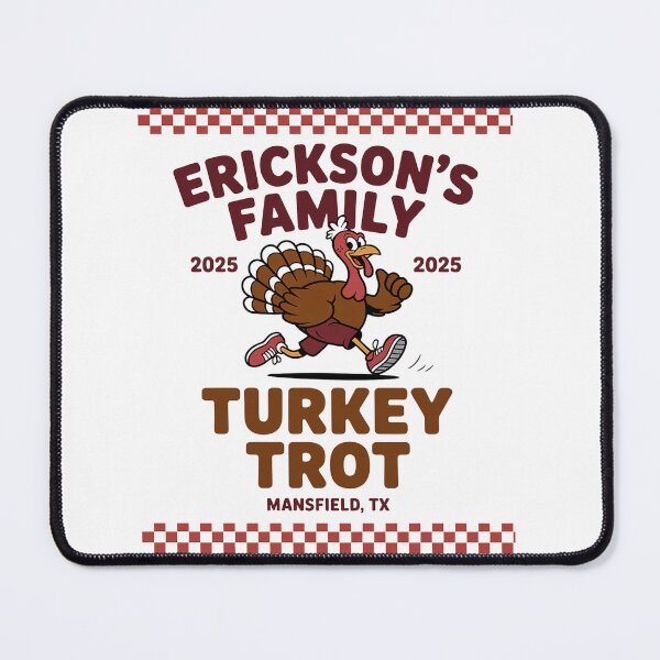 Item preview, ERICKSON'S FAMILY 2025 TURKEY TROT THANKSGIVING designed and sold by VladoZork.