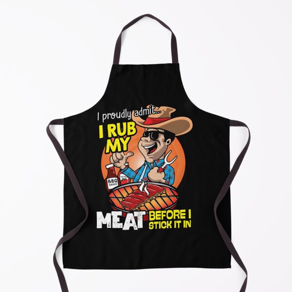 Item preview, I Proudly Admit I Rub My Meat Before I Stick It In designed and sold by JoaoAlvesSilva.