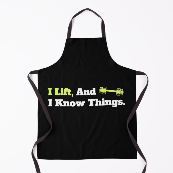 Item preview, I Lift And I Know Things designed and sold by TheFineShirt.