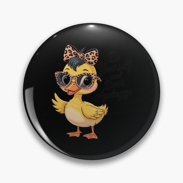 Item preview, Be Yourself and Don't Apologize Duck designed and sold by August4Laughs25.