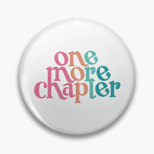 Item preview, One More Chapter – Book Lover Reading Quote designed and sold by Love Between Pages.