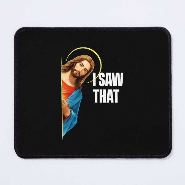 Item preview, I Saw That - Jesus Saw That - Black Background  designed and sold by shizuemur.