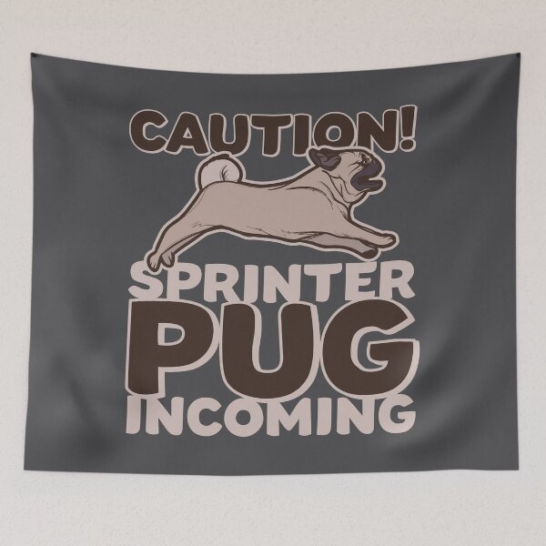 Item preview, Caution! Sprinter Pug Incoming designed and sold by KunstStoff.