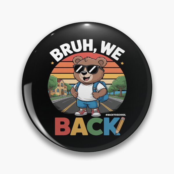 Item preview, Bear Student Wearing Backpack Books Bruh We Back To School designed and sold by August4Laughs25.