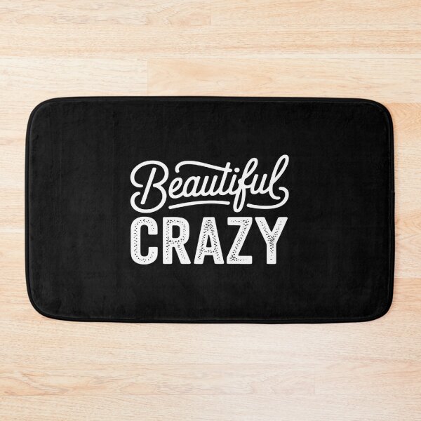 Item preview, Beautiful Crazy designed and sold by August4Laughs25.