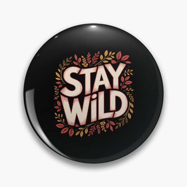 Item preview, Beautiful Stay Wild Logo designed and sold by August4Laughs25.