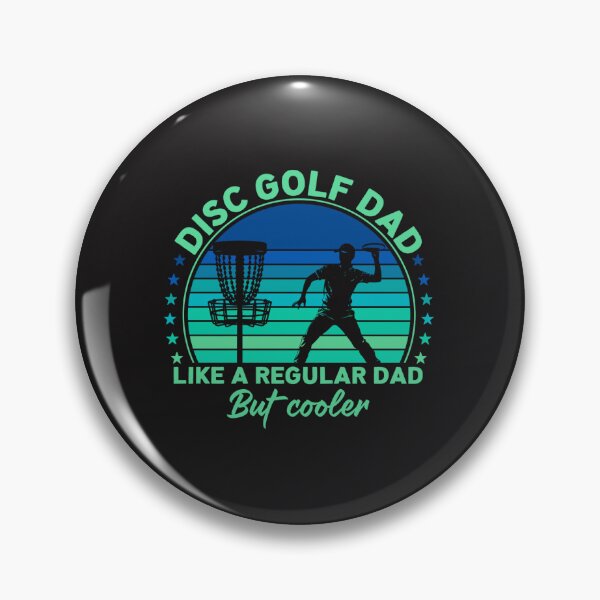 Item preview, Disc Golf dad like a regular dad but cooler  designed and sold by teemaker24.