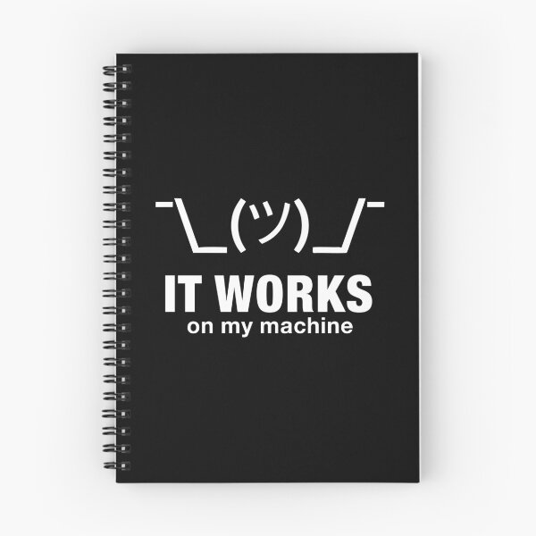Item preview, It Works On My Machine designed and sold by idalineverica.