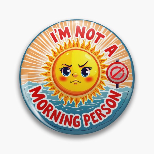 Item preview, I’m Not a Morning Person Grumpy face  Sun designed and sold by BDLdesigns.