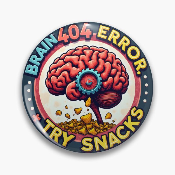 Item preview, Brain: 404 Error. Try snacks designed and sold by BDLdesigns.