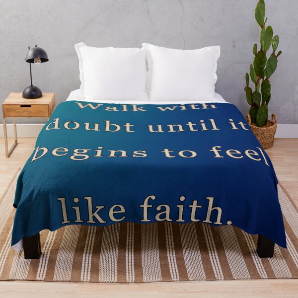 Item preview, Walk with doubt until it begins to feel like faith. designed and sold by vagar.