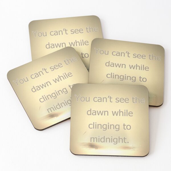 Item preview, You can't see the dawn while clinging to midnight. designed and sold by vagar.