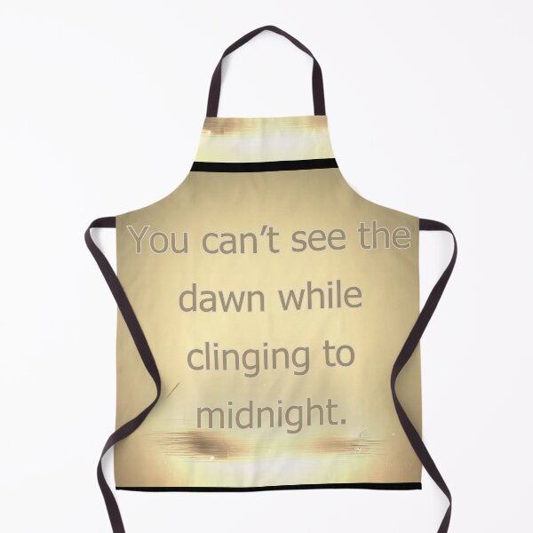 Item preview, You can't see the dawn while clinging to midnight. designed and sold by vagar.