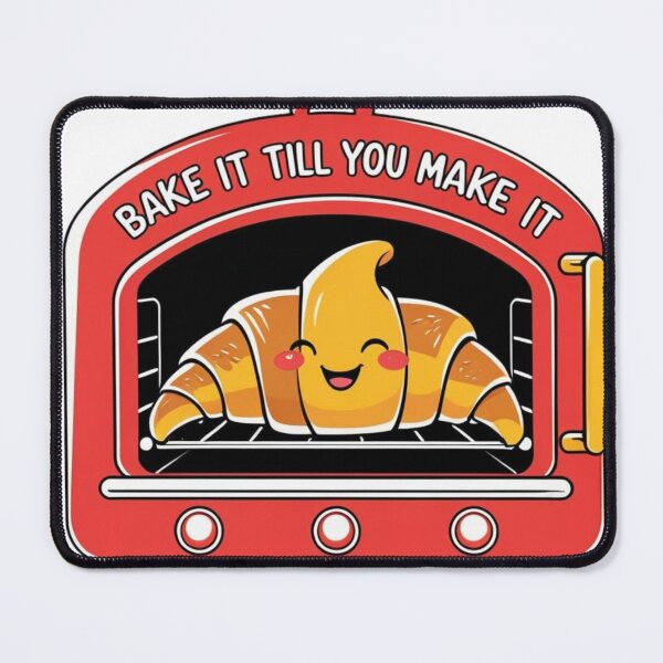 Item preview, Bake It Till You Make It – Funny Croissant Baking Pun Design designed and sold by LOLbySA.