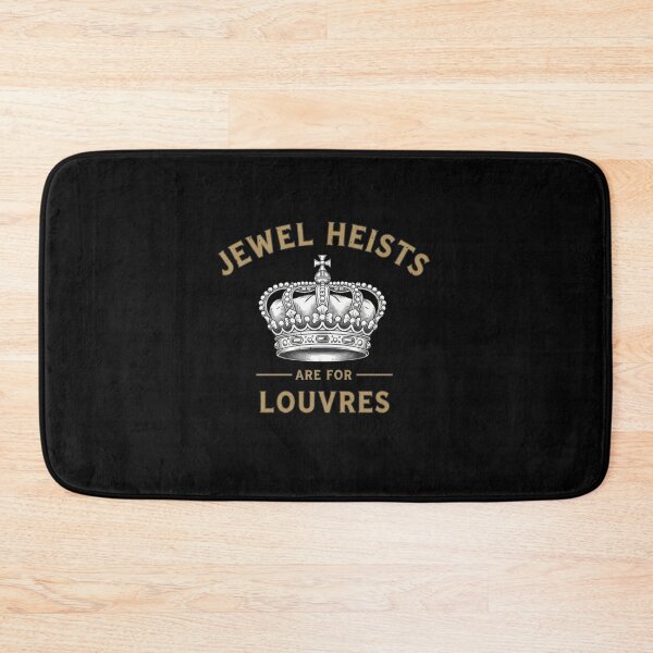 Item preview, Funny Crown Art Jewel Heists Are For Louvres designed and sold by elderberry.