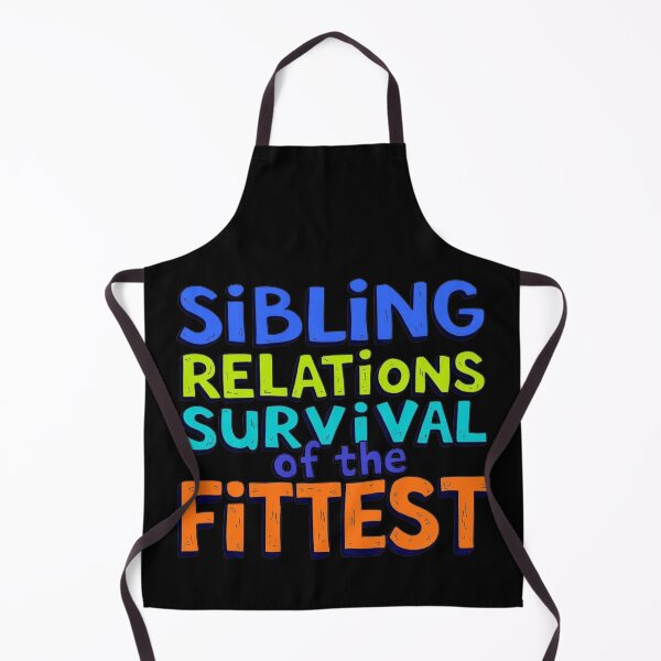 Item preview, Sibling Relations Survival of the Fittest Funny designed and sold by SholoStudio.