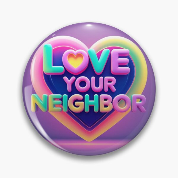 Item preview, Colorful Love your neighbor designed and sold by Heavens Light.