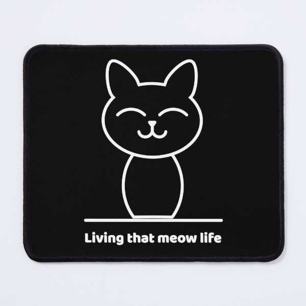 Item preview, Living That Meow Life - Happy Cat Lifestyle Slogan designed and sold by P&B Digital Art.