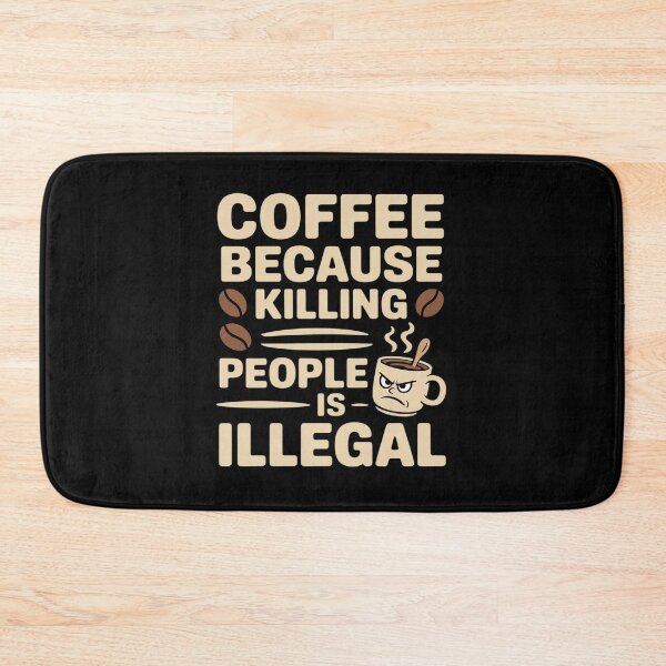 Item preview, Because Killing People Is Illegal designed and sold by Idarmotar.