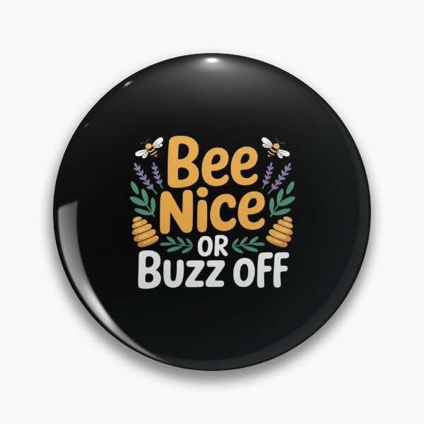 Item preview, Bee Nice Or Buzz Off Beekeeper Saying Honey Bees designed and sold by Idarmotar.