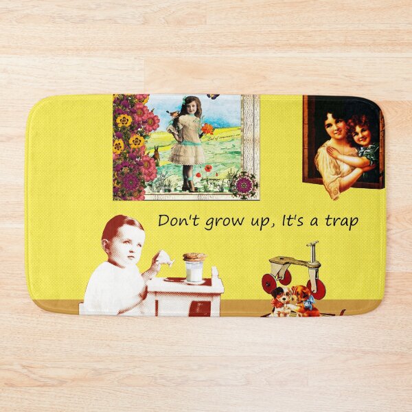 Item preview, Don't grow up, It's a trap designed and sold by Design4uStudio.