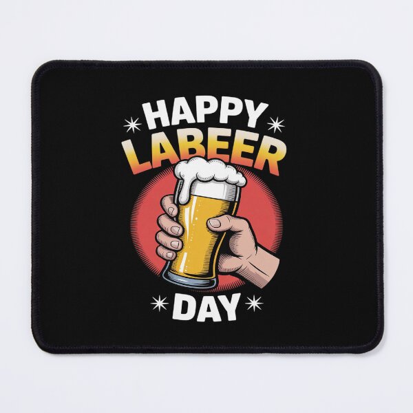 Item preview, Beer Drinking Funny Beer Drinker Happy Labor Day Labor Day designed and sold by Idarmotar.