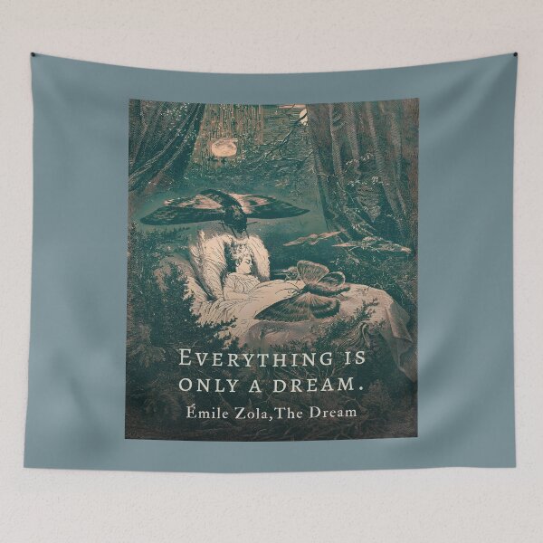 Item preview, Émile Zola quote: Everything is only a dream. designed and sold by artbleed.