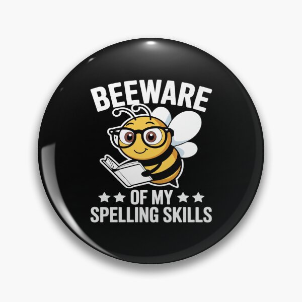 Artikelvorschau, Bee-ware Of My Spelling Skills entworfen und verkauft von Idarmotar.