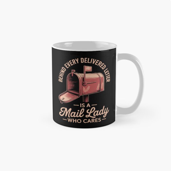 Item preview, Behind Every Delivered Letter Is A Mail Lady designed and sold by Idarmotar.