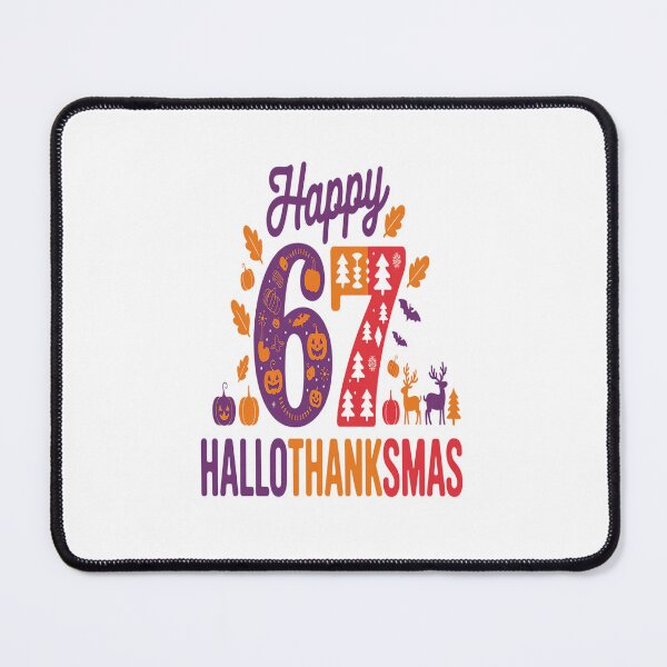 Item preview, Happy Hallothanksmas 67 Meme Halloween Thanksgiving Christma designed and sold by VladoZork.
