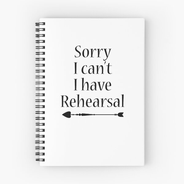 Item preview, Sorry I Can't I Have Rehearsal V5 designed and sold by TeeTimeGuys.